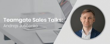 Teamgate Sales Talks - Andrejs Juscenko
