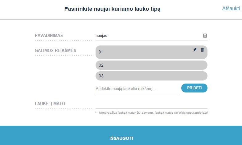 Kas yra papildomi laukai ir kaip jie valdomi?