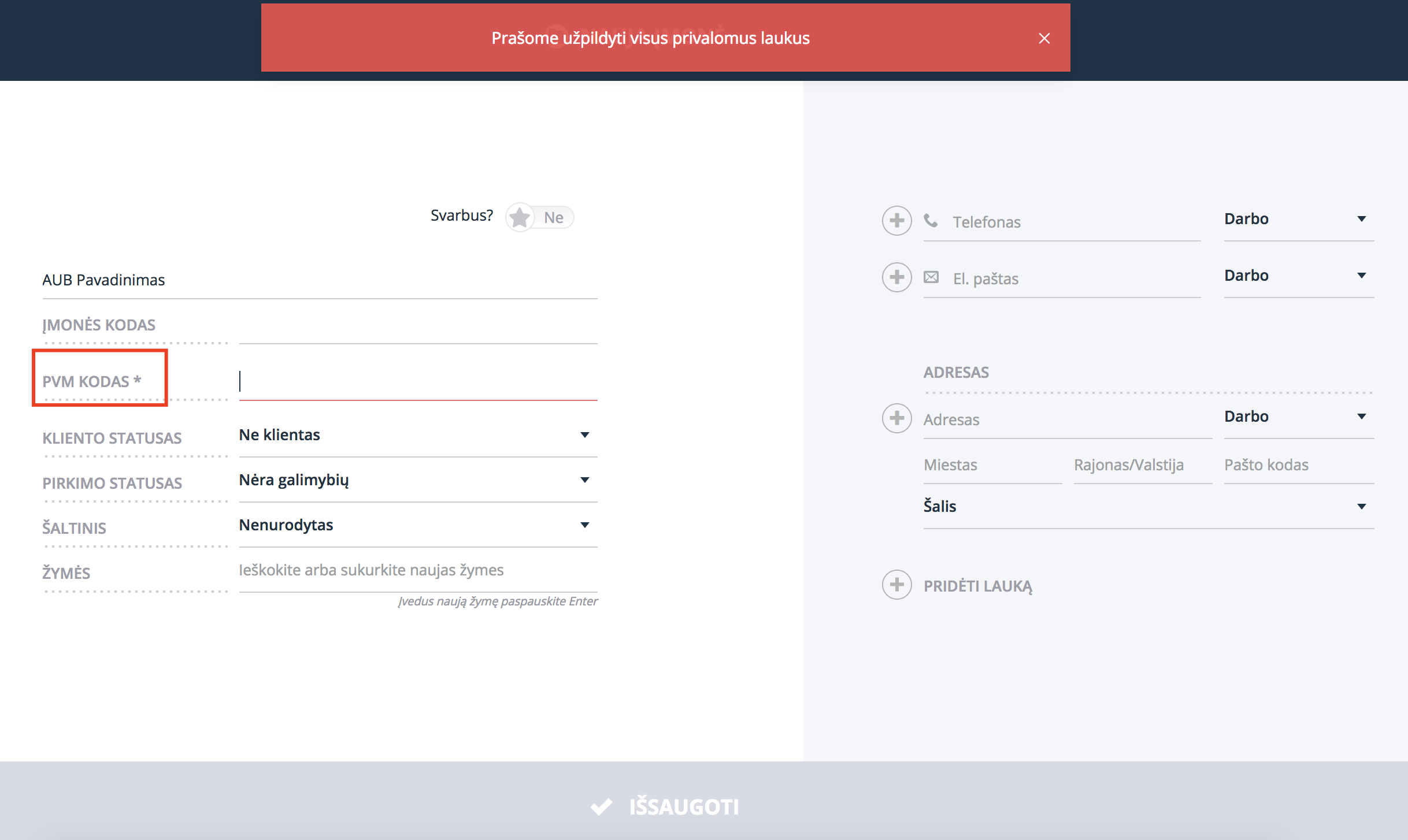 i_mone_s-ku_rimas-pras_ome-uz_pildyti-visus-privalomus-laukus-Teamgate-CRM.png